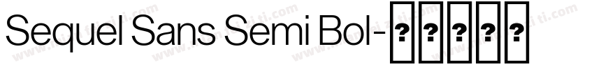 Sequel Sans Semi Bol字体转换